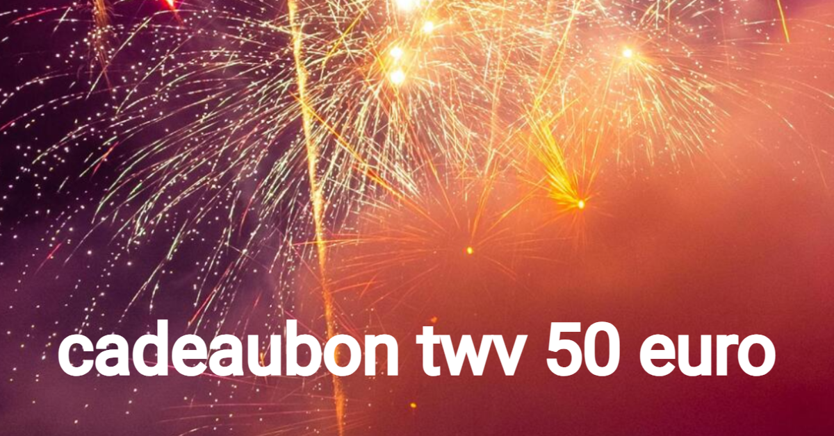 cadeaubon twv 50 euro